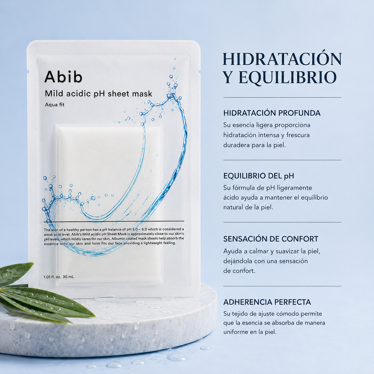 Mascarilla facial Abib Mild Acidic pH Sheet Mask Aqua Fit sobre pedestal, con beneficios de hidratación profunda, equilibrio del pH y sensación de confort.